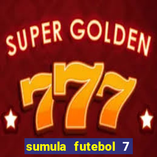 sumula futebol 7 society excel